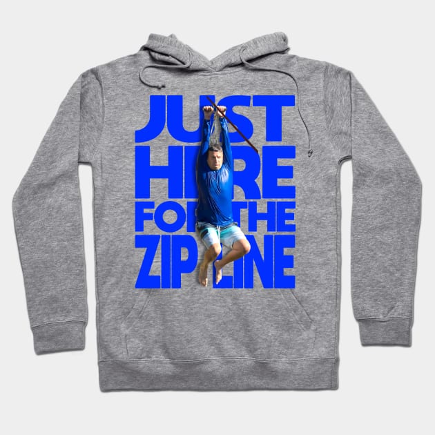 RONNIE Just Here For The Zip Line Hoodie by darklordpug